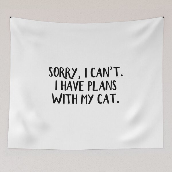 Item preview, Sorry I can't I have plans with my cat designed and sold by allthetees.