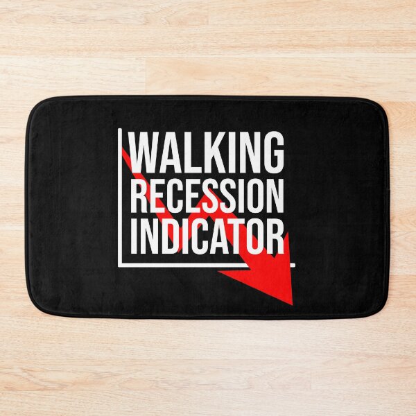 Item preview, Walking Recession Indicator – Wear Your Struggle with Style designed and sold by MemeBullies.