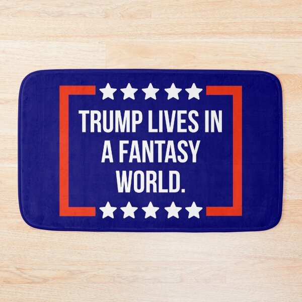 Item preview, Trump lives in a fantasy world.  designed and sold by Rachel the Artist .
