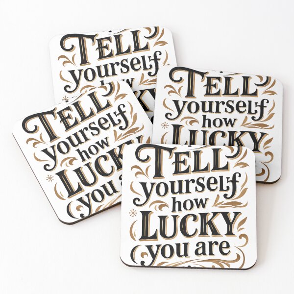 Item preview, Tell Yourself How Lucky You Are designed and sold by magicbykensy.