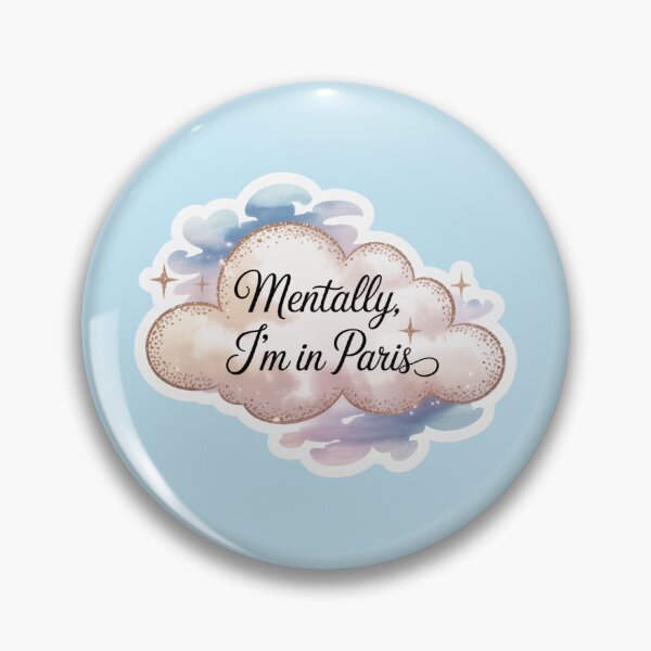 Item preview, Mentally, I'm in Paris Cloud designed and sold by MyDigitalStickerbook.
