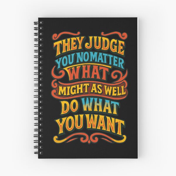 Item preview, They judge you no matter what, they might as well do what you want 2 designed and sold by Quepepa.