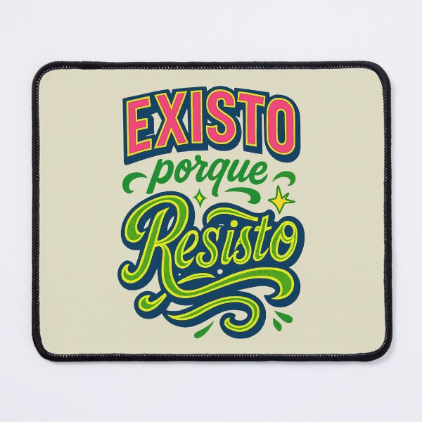 Item preview, I exist because I resist 2 designed and sold by Quepepa.