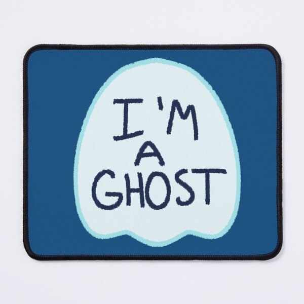 Item preview, I’M A GHOST designed and sold by TheUncannyMoon.