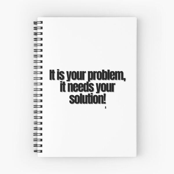 Item preview, It is your problem, it needs your solution! designed and sold by Finds.