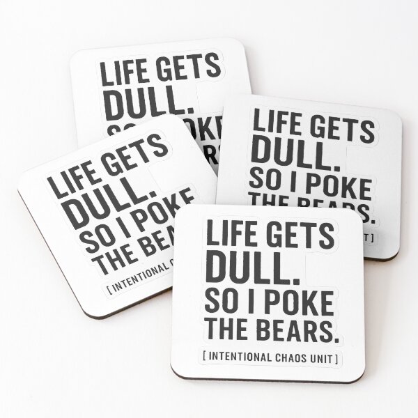 Item preview, Life Gets Dull So I Poke the Bears – Funny Chaos Quote Sticker for Instigators, Rebels & Mischief-Makers designed and sold by Ashes & intent .