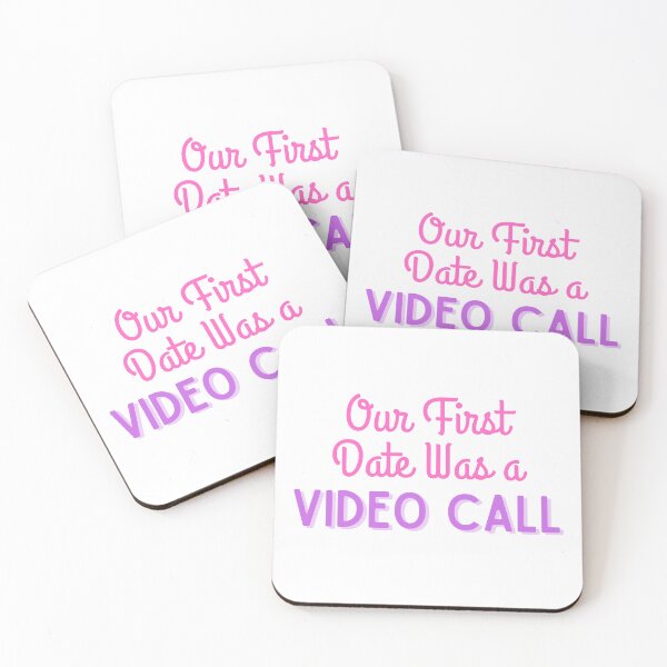 Item preview, Our First Date Was a Video Call designed and sold by Hearts Don't Need Borders.
