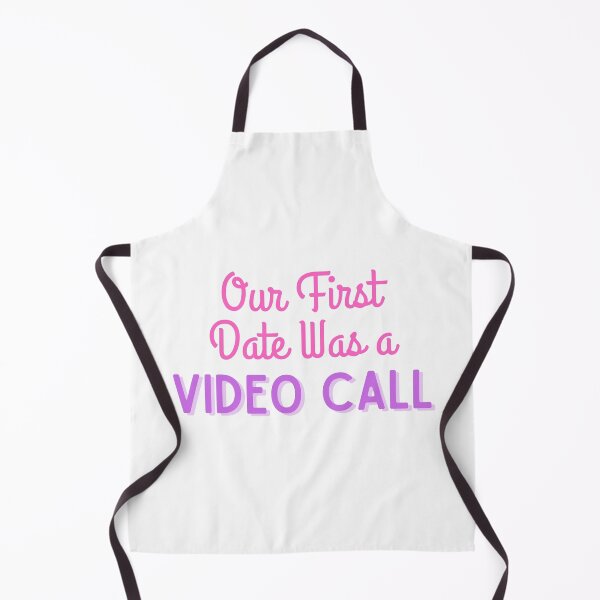 Item preview, Our First Date Was a Video Call designed and sold by Hearts Don't Need Borders.