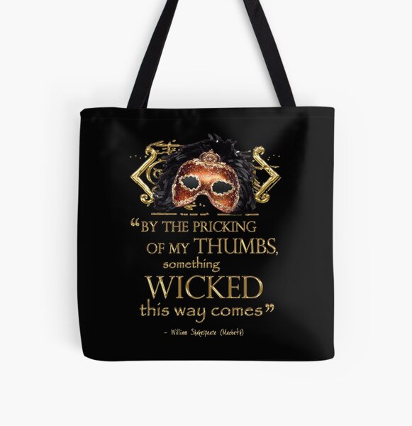 Shakespeare Macbeth "Something Wicked" Quote All Over Print Tote Bag