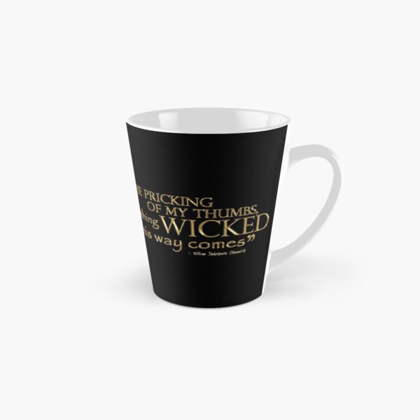 Shakespeare Macbeth "Something Wicked" Quote Tall Mug