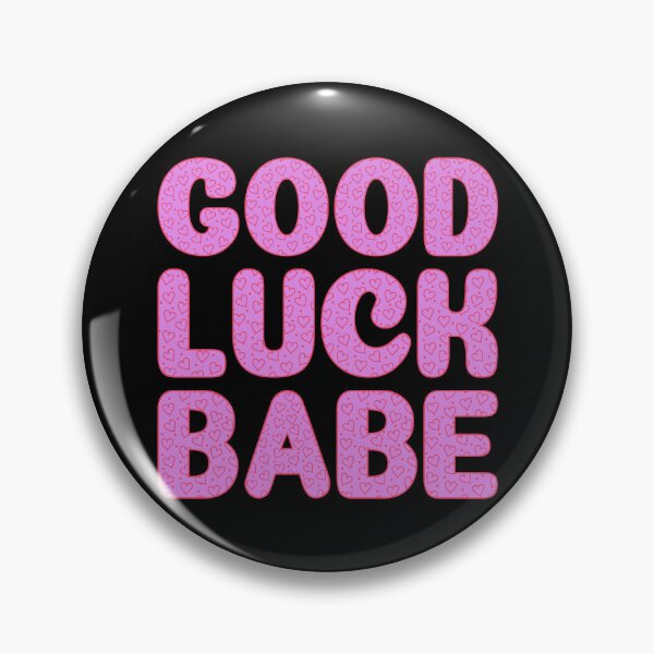 Item preview, Good Luck Babe (Black) designed and sold by IKDG.