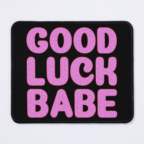 Item preview, Good Luck Babe (Black) designed and sold by IKDG.