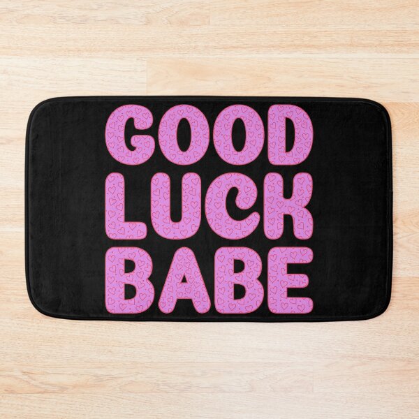 Item preview, Good Luck Babe (Black) designed and sold by IKDG.
