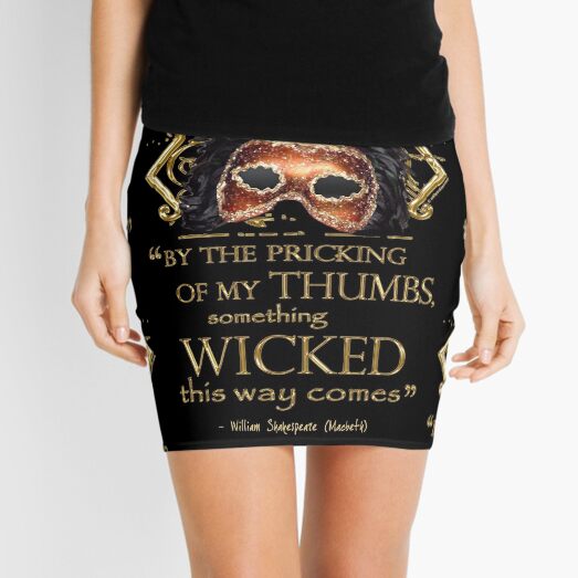 Shakespeare Macbeth "Something Wicked" Quote Mini Skirt