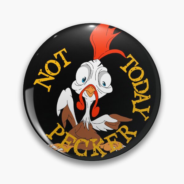 Item preview, Not Today Pecker designed and sold by TheEndDesign.