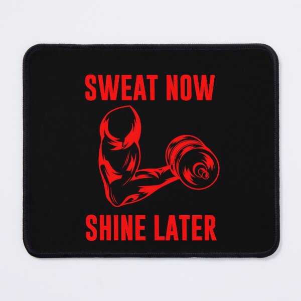 Item preview, Motivational Fitness Sweat Now Shine Later designed and sold by UnshieldArt.