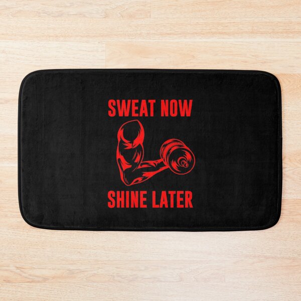 Item preview, Motivational Fitness Sweat Now Shine Later designed and sold by UnshieldArt.