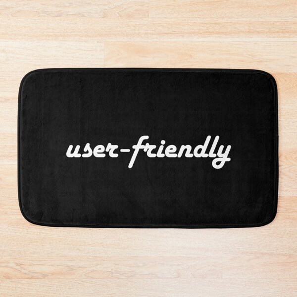 Item preview, User-Friendly designed and sold by UserThreads.
