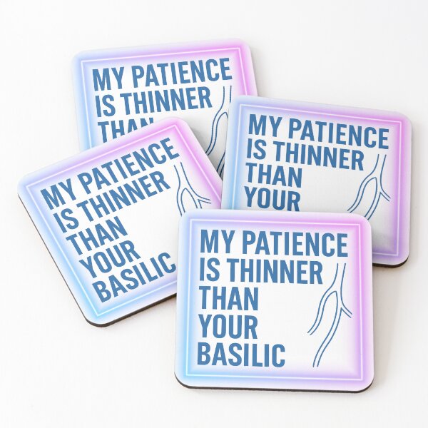 Item preview, My Patience is Thinner Than Your Basilic” – Phlebotomy Humor Sticker designed and sold by DoodlesByPeter.