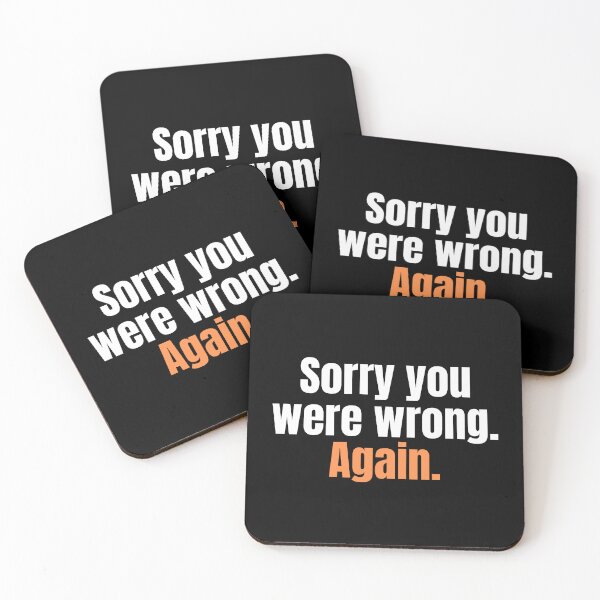 Item preview, Sorry you were wrong. Again designed and sold by theconfusedangler.