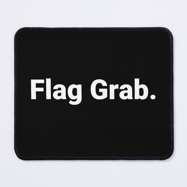 Item preview, Flag Grab. designed and sold by Text-based T-Shirts and Gifts.