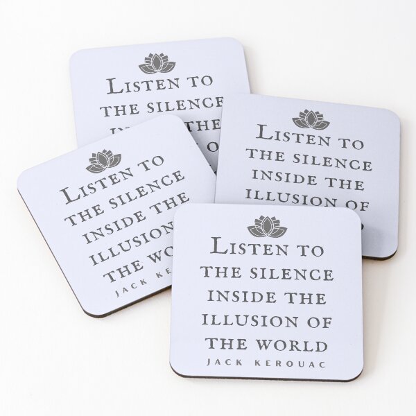 Item preview, Copy of Jack Kerouac quote: Listen to the silence inside the illusion of the world designed and sold by artbleed.