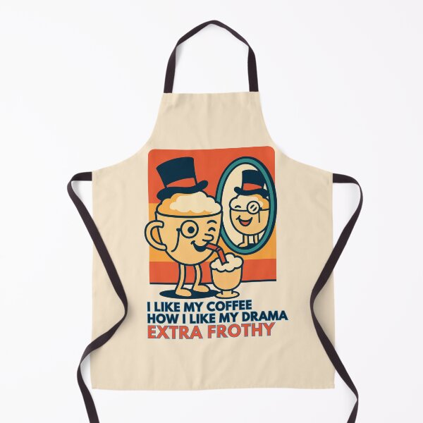 Item preview, Extra Frothy Drama designed and sold by Design Delinquent.