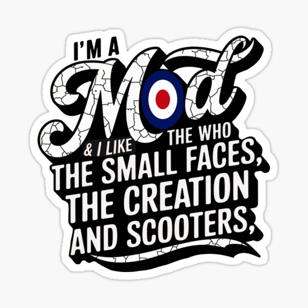 Item preview, I’m a Mod and I like the who, the small faces, the creation and scooters designed and sold by Kludoman.