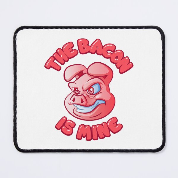 Item preview, The Bacon is Mine designed and sold by Trexyca Artworks Store.
