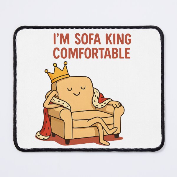 Artikelvorschau, "Sofa King Comfort" entworfen und verkauft von Geekeando.