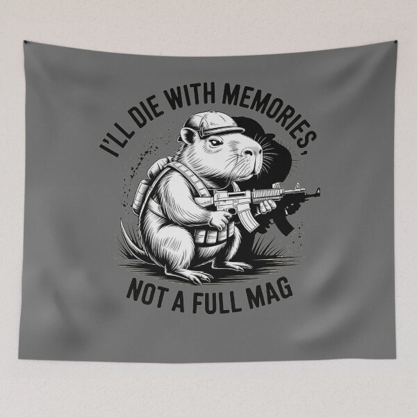 Item preview, I'll Die With Memories Not A Full Mag Capybara designed and sold by A-Szczesniak.