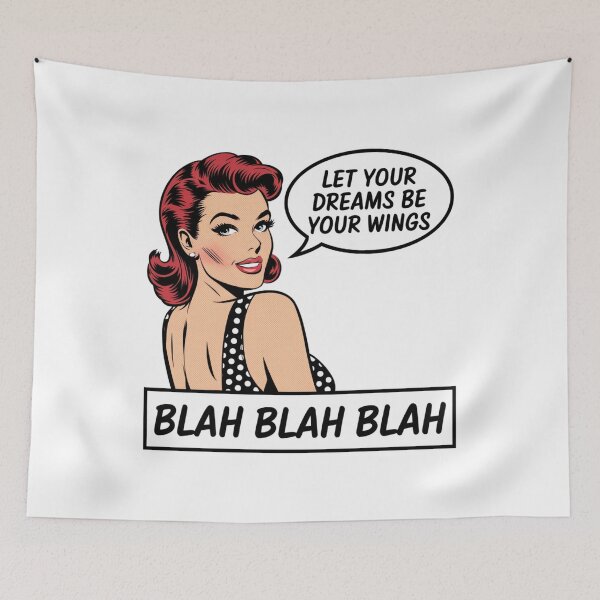 Item preview, let your dreams, blah, cynical, sassy, funnyfits70, Humor, Funny, retro, vintages, funny quotes, animal humor, designed and sold by FunnyFits70.