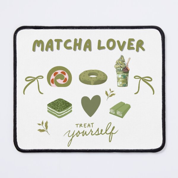 Item preview, Matcha Lover – Treat Yourself Edition designed and sold by ZerotwoStudio.