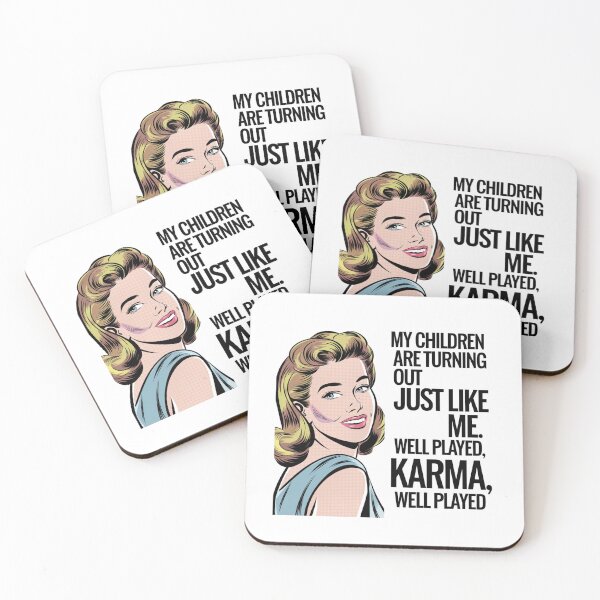Item preview, Just like me, Mother's Day, mother, kids, motherhood, Karma, funnyfits70, Humor, Funny, retro, vintages, funny quotes, animal humor, designed and sold by FunnyFits70.