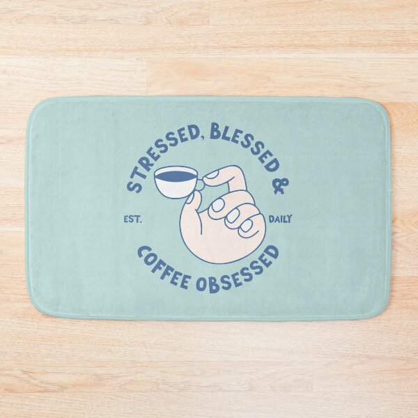 Item preview, Stressed, Blessed & Coffee Obsessed designed and sold by chillaxcats.