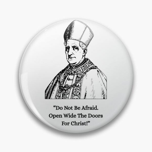 Item preview, Do Not Afraid Pope Quotes designed and sold by flowerpower999.