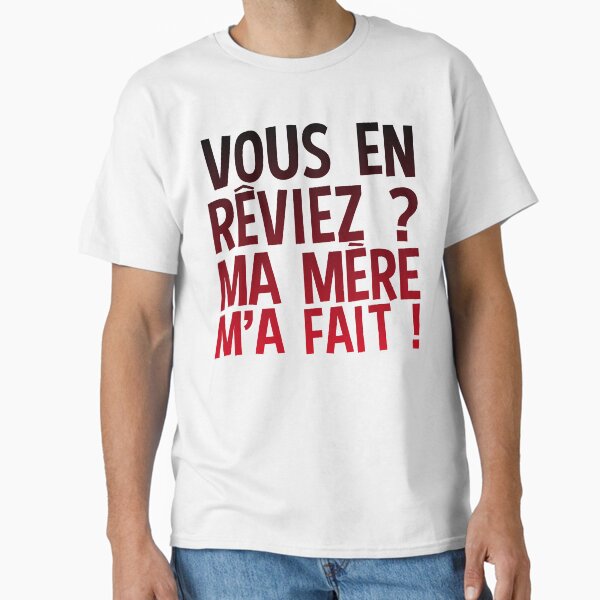 Item preview, you dreamed of it mother made humor quote slogan designed and sold by Achille3777.
