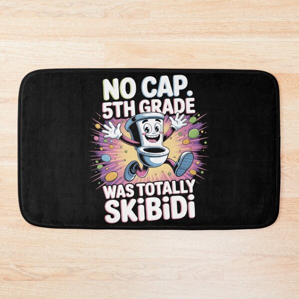 Item preview, No Cap 5th Grade Was Totally Skibidi designed and sold by AniArtPL.