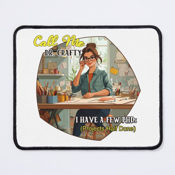 Item preview, Call Me Dr. Crafty designed and sold by DDSStudios72.