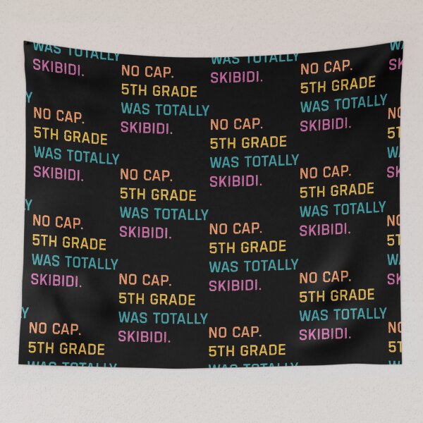 Item preview,  No Cap 5th Grade Was Totally Skibidi designed and sold by AniArtPL.