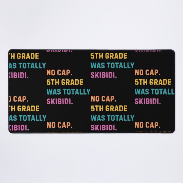 Item preview, No Cap 5th Grade Was Totally Skibidi designed and sold by AniArtPL.
