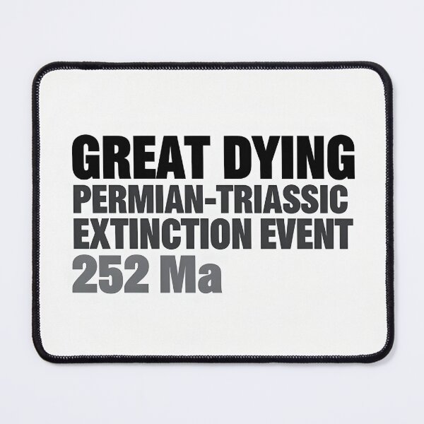 Item preview, Permian Triassic Extinction event  designed and sold by MountAshDesigns.