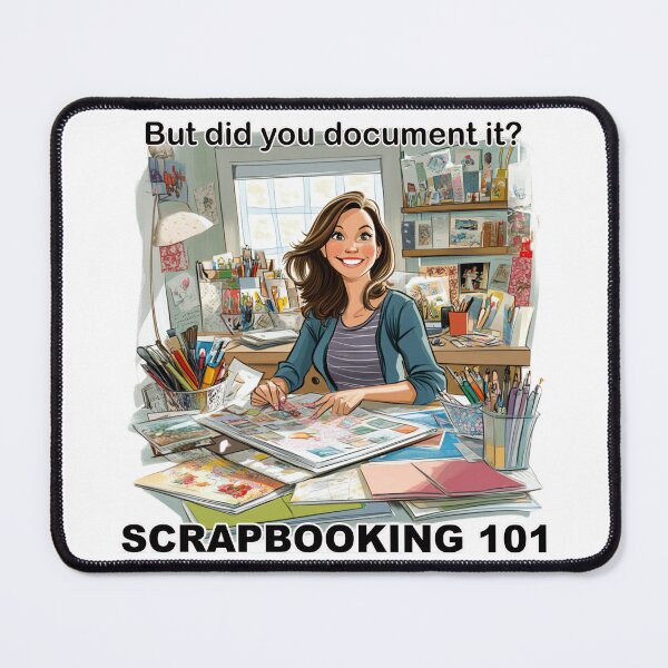Item preview, But did you document it? Scrapbooking 101 designed and sold by DDSStudios72.