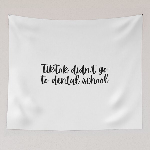 Item preview, Tiktok didn't go to dental school - Funny Dentist designed and sold by mimiscreativity.