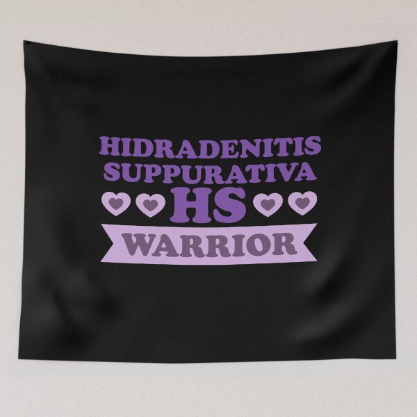 Item preview, Hidradenitis Suppurativa Awareness - HS Warrior Purple Support Message designed and sold by Sunserize Designs.