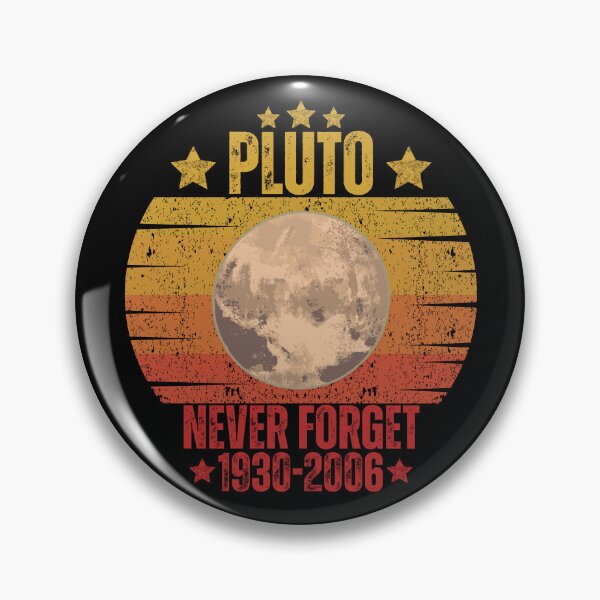 Item preview, Never Forget Pluto 1930-2006 Retro Vintage Funny Space designed and sold by Guess4best.