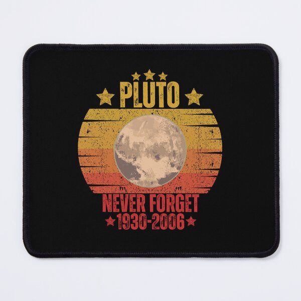Item preview, Never Forget Pluto 1930-2006 Retro Vintage Funny Space designed and sold by Guess4best.