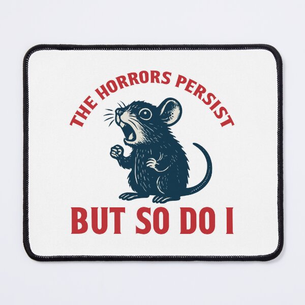 Item preview, the horrors persist but so do i designed and sold by khallidaart.