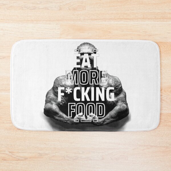 Item preview, EAT MORE F*CKING FOOD - Rich Piana Motivation designed and sold by JACKED - Gym Essentials.