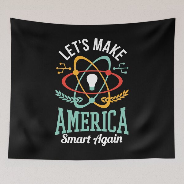 Item preview, Let's Make America Smart Again designed and sold by VomHaus.